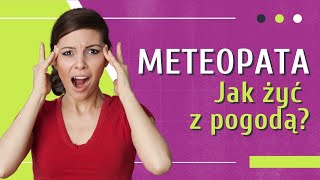 Wpływ ciśnienia atmosferycznego na samopoczucie 👉 Meteopatia  czyli jak żyć z pogodą [upl. by Nahtnanhoj]