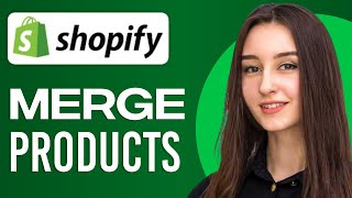 How To Combine Two Products In Shopify 2024 Update [upl. by Anonyw792]