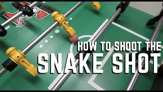 How to Shoot a Snake Shot Foosball Tutorial [upl. by Squire]