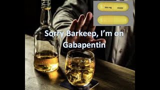 gabapentin with alcohol Dose for pain [upl. by Ajssatan]