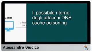 Ritorno degli Attacchi DNS Cache Poisoning Cosa Devi Sapere per Proteggerti [upl. by Hightower]