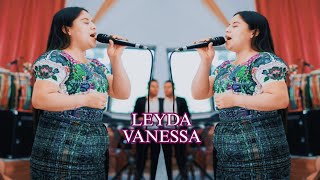 Solista Leyda Vanessa hogar de mis recuerdos lo más Nuevo 🙏 [upl. by Kram]