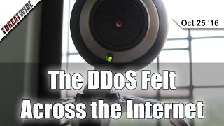 IoT DDoS on DynDNS Takes Down the Internet  Threat Wire [upl. by Dreda]