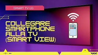 Come COLLEGARE il CELLULARE alla SMART TV SENZA FILI utilizzando Smart View di Android [upl. by Adne]