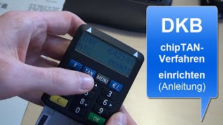 DKB chipTAN einrichten  Anleitung [upl. by Rosenwald]