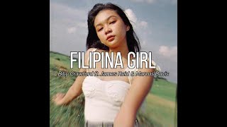 FILIPINA GIRL BY BILLY CRAWFORD  LYRIC VIDEO [upl. by Neerual]