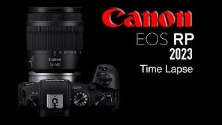 Canon eos RP RF 24 105mm Time lapse 022023 [upl. by Drahcir]