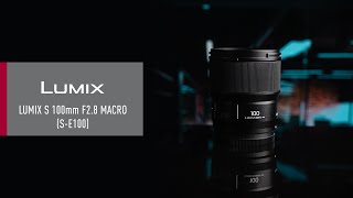 Introducing LUMIX S 100mm F28 MACRO SE100  LMount [upl. by Lem402]