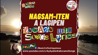 NAGSAMITEN A LAGIPEN Ilocano Song with LYRICS  SUNSET VIEW🏖️CLAVERIA CAGAYAN [upl. by Bibeau507]