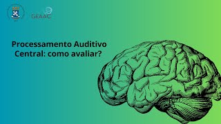 Processamento Auditivo Central como avaliar [upl. by Ahseela]