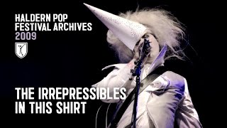 The Irrepressibles  In This Shirt live at Haldern Pop Festival 2009 [upl. by Nivre]