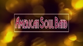 AMERICAN SOUL BAND 2016 [upl. by Lam]