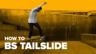 How to BS Tailslide on a Skateboard [upl. by Mariand]