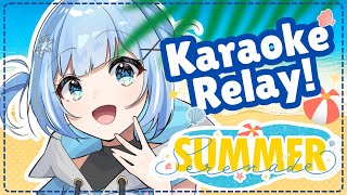 【KARAOKE RELAY】🎤Summer Serenade LEGGOOO🎤【Pippa Pebblesworth  globie】 [upl. by Patman]