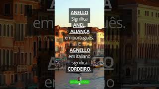 Diferença ANELLO e AGNELLO italiano italy italian italia aprenderitaliano frases amor viagem [upl. by Aiela]