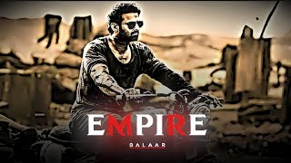 Empire ☠️ × Salaar 🔥 – Hamara Nayak👑  4K Edits  edit salaar prabhas empire [upl. by Ruosnam435]