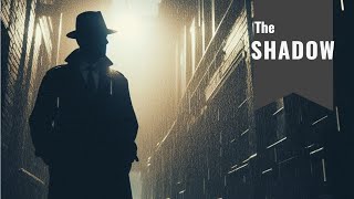 The Shadow  Phantom Fingerprints Full Radio Drama [upl. by Tennos]