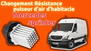 Changement dune Résistance ou régulateur de pulseur dair dhabitacle sur Mercedes Sprinter [upl. by Grazia]