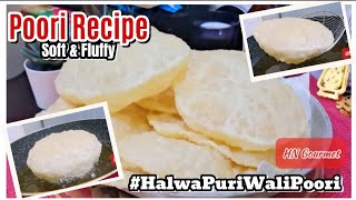 Poori Recipe  How to make Puffy amp Soft Poori  Puri Recipe easy cooking [upl. by Pierce]