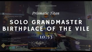 Solo Birthplace of the Vile Grandmaster Nightfall in under 11 minutes 1053 plat [upl. by Gadmon782]