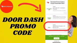 DOORDASH PROMO CODE NOVEMBER 2024 [upl. by Nospmoht]