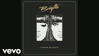 Brigitte  Le déclin Audio [upl. by Spaulding]