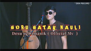 BORU BATAK NAULI  OFFICIAL MV [upl. by Turoff]