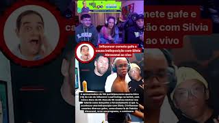 INFLUENCER COMETE GAFE E CAUSA INDISPOSIÇÃO COM SILVIA ABRAVANEL AO VIVO I shorts [upl. by Nahgaem]