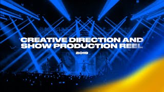 Creative Direction and Show Production Reel 2019 [upl. by Enalb]