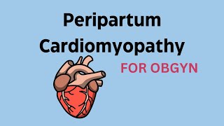 Peripartum Cardiomyopathy  aqorn learning  rahat2021 FCPS  MCPS  MRCOG [upl. by O'Neill]