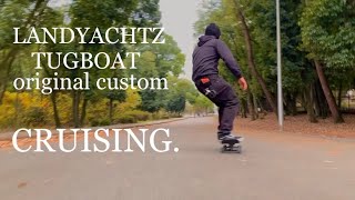 Landyachtz TUGBOAT original custom cruising🍂🥷🌲🛹landyachtz bronson sectornine waterborne [upl. by Marella]