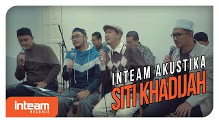 Inteam  Siti Khadijah Inteam Akustika [upl. by Aramac]