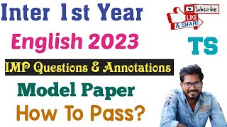 TS Inter 1st Year English IMP Questions amp AnnotationsHow to pass easily Model Paper 2023 [upl. by Enirak786]