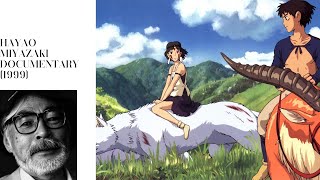 Hayao Miyazaki Documentary 1999 JP ENG SUB [upl. by Eniad]