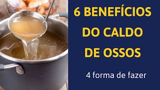 6 benefícios do caldo de ossos  Elixir para viver até os 100 [upl. by Nonah272]