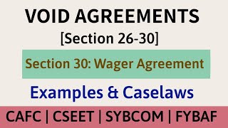 Void Agreement  Section 2630  Wager Agreement  Caselaws [upl. by Ttelrahc]