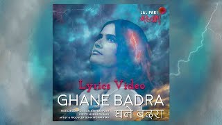 Ghane Badra Lyrics Video  Sona Mohapatra  Ram Sampath  Munna Dhiman  Lal Pari Mastani [upl. by Ocnarfnaig855]