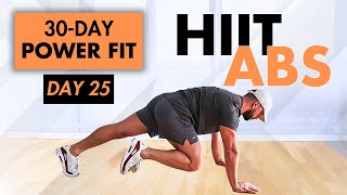 Day 25 HIIT amp ABS 25Min Killer Workout  30DAY POWER FIT [upl. by Eenolem258]