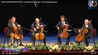 VIII BELGORODMUSICFEST2019  Rastrelli CELLO Quartet  The Hungarian Dances [upl. by Enna]