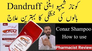 Conaz Shampoo How to Use  Best Anti Dandruff Shampoo in Pakistan  Ketoconazol shampoo [upl. by Enasus218]