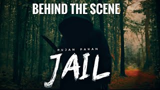 JAIL  Behind the scene ￼ [upl. by Fadil]