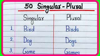 50 Singular and Plural in English Grammar  Singular and Plural Nouns  Singular and Plural words 50 [upl. by Alleuqahs]