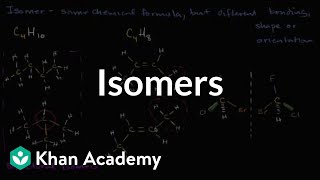 Isomers  Properties of carbon  Biology  Khan Academy [upl. by Renard]