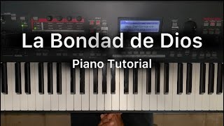 La Bondad de Dios — Tutorial 🎹🔥 [upl. by Aenat]