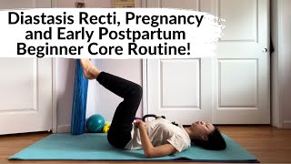 Diastasis Recti and Early Postpartum Core Exercises [upl. by Resiak]