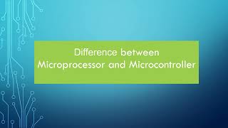 Difference between Microprocessor and Microcontroller [upl. by Nyrhtak]