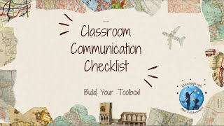 Classroom Communication Checklist Update [upl. by Nahttam760]