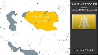 Karahanlı DevletiKuruluştan YıkılışaKaraKhanid Khanate Rise And FallEvery Year [upl. by Etteb]