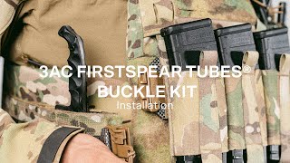 Ferro Concepts  3AC FIRSTSPEAR TUBES® Buckle Kit  Install Video [upl. by Karleen624]