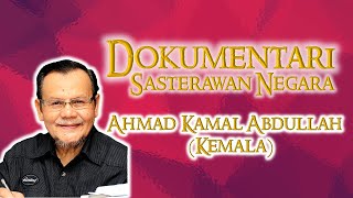 Dokumentari Sasterawan Negara Dato Dr Ahmad Kamal Abdullah KEMALA [upl. by Portuna]